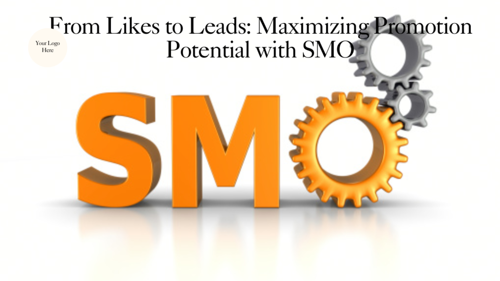 From Likes to Leads Maximizing Promotion Potential with SMO